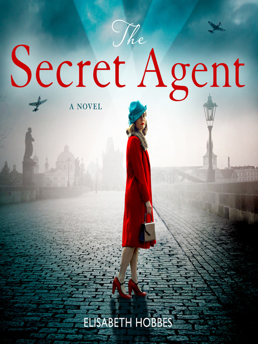Title details for The Secret Agent by Elisabeth Hobbes - Available